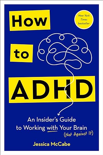 How to ADHD Book Cover by Jessica McCabe